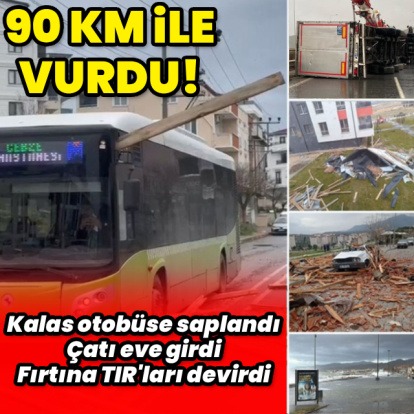 Kalas otobüse saplandı! Çatı eve girdi! Fırtına feci vurdu!