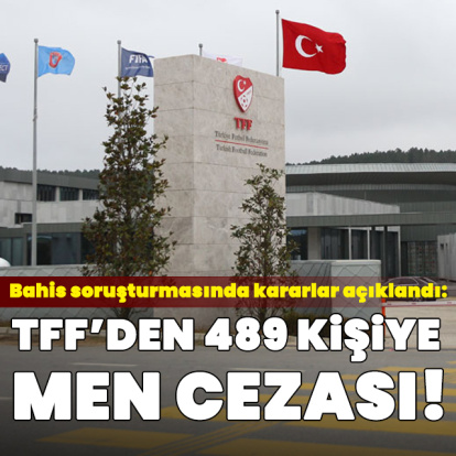 TFF'den 489 kişiye men cezası!