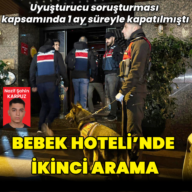 Bebek Hoteli'nde ikinci arama