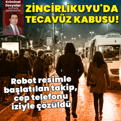Zincirlikuyu’da tecavüz kabusu!