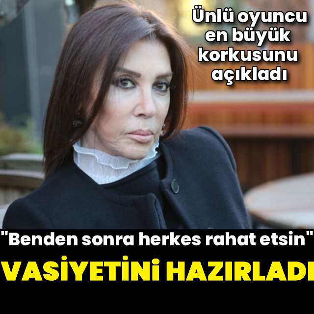 Vasiyetini hazırladı
