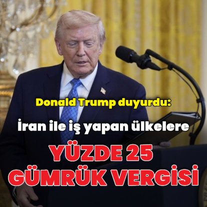 İran'la iş yapan ülkelere yüzde 25 vergi
