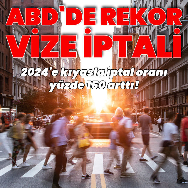 Trump yönetiminde rekor vize iptali