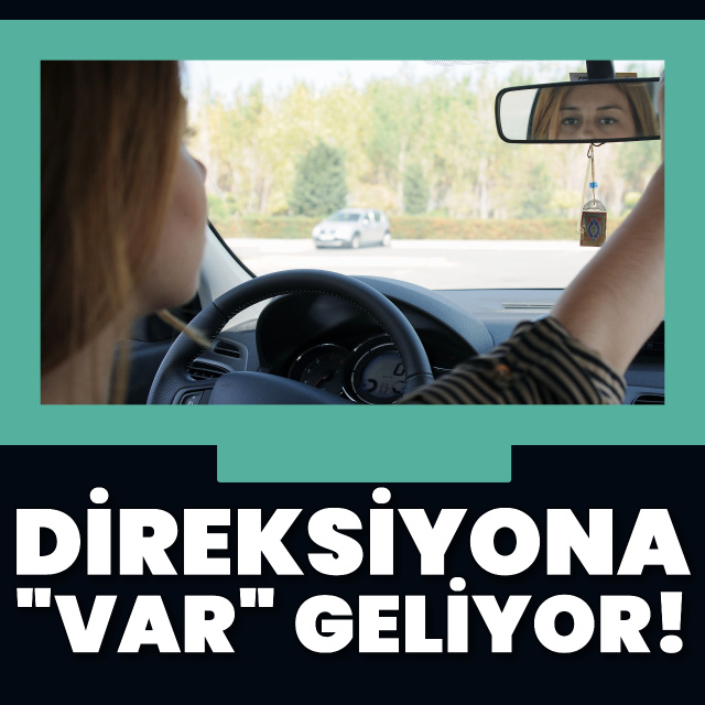Direksiyon sınavına "VAR" sistemi