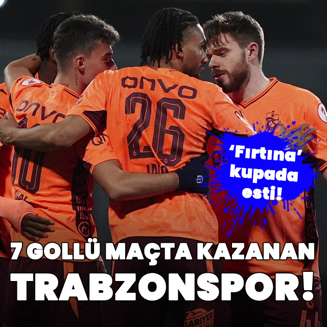 7 gollü maçta kazanan Trabzonspor!
