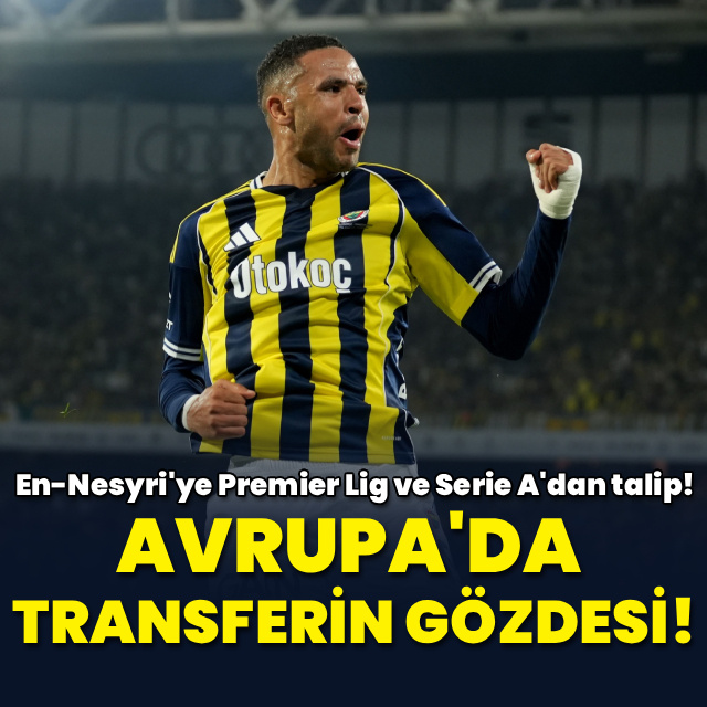 Avrupa'da transferin gözdesi: En-Nesyri!