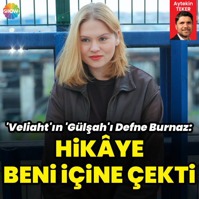 "Hikâye beni içine çekti"