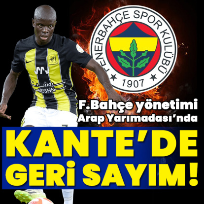 Kante'de geri sayım! Yönetim Arap Yarımadası'nda