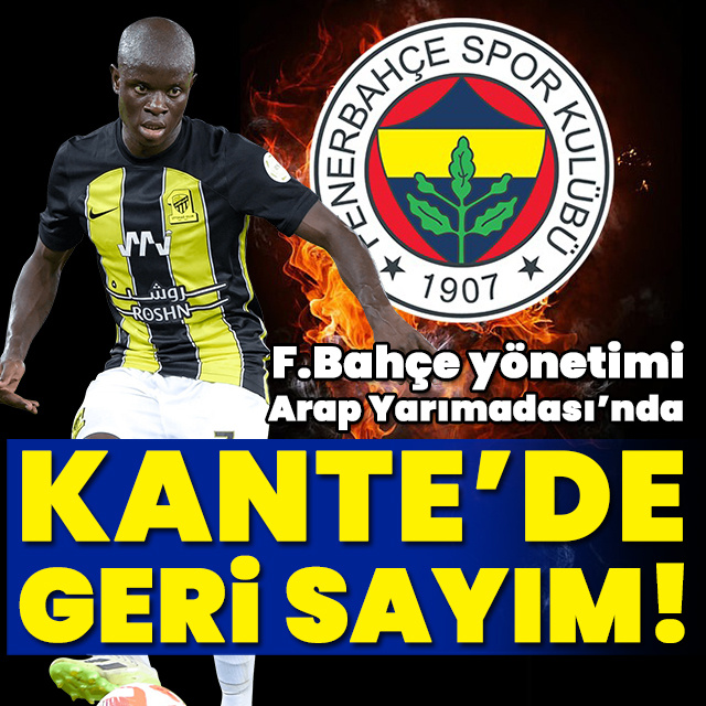 Kante'de geri sayım! Yönetim Arap Yarımadası'nda