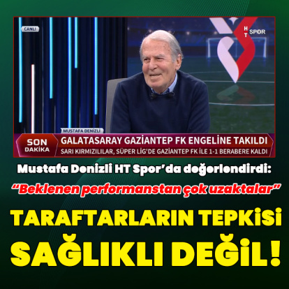 "Taraftarların tepkisi sağlıklı değil"