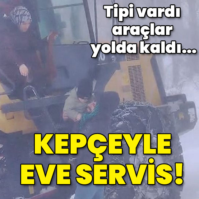 Tipi vardı araçlar yolda kaldı... Kepçe ile eve servis!