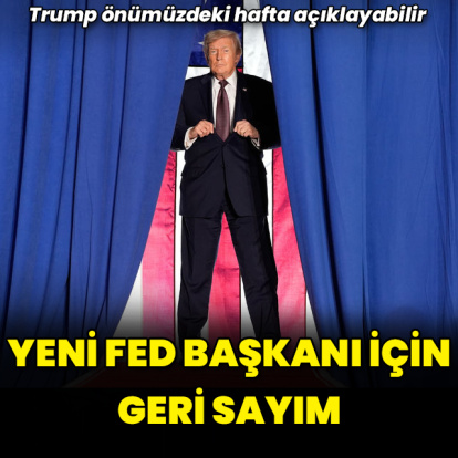 Yeni Fed başkanı için geri sayım