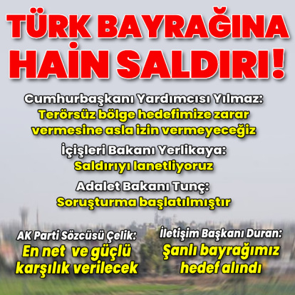 Türk bayrağına hain saldırı! Türkiye'den peş peşe açıklamalar