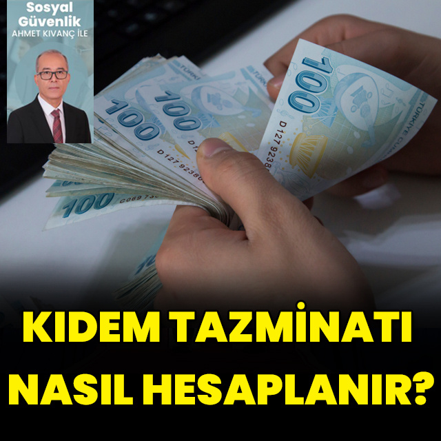 Kıdem tazminatı nasıl hesaplanır?