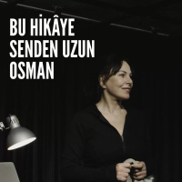 'Bu Hikâye Senden Uzun Osman' Türkiye turnesi başlıyor