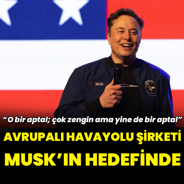 Avrupalı havayolu şirketi Musk'ın hedefinde
