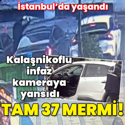 Kalaşnikoflu infaz kameraya yansıdı! 37 mermi bulundu!
