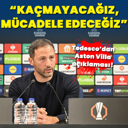 Tedesco: Mücadele edeceğiz