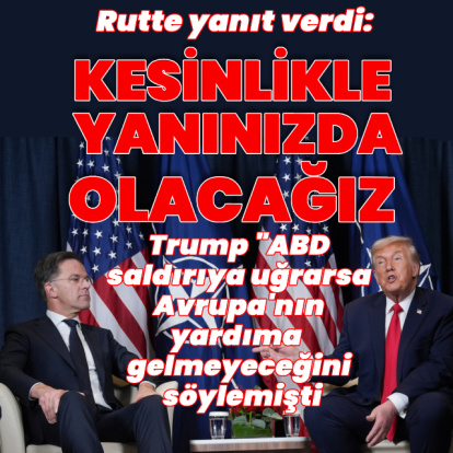 Rutte'den Trump'a 'müttefikleriniz yanında' mesajı