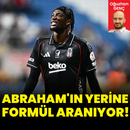 Abraham'ın yerine formül aranıyor!