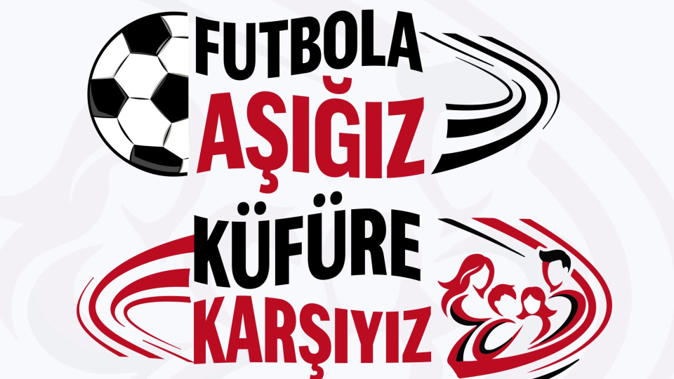 TFF'den statlardaki küfre karşı kampanya!