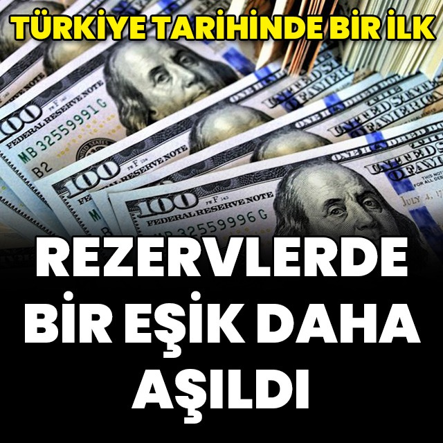 TCMB rezervleri ilk kez 200 milyar doları aştı