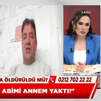 “Abinizi yaktım, bir şey yapamadınız”