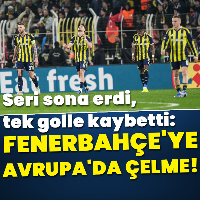 Fenerbahçe'ye Avrupa'da çelme!
