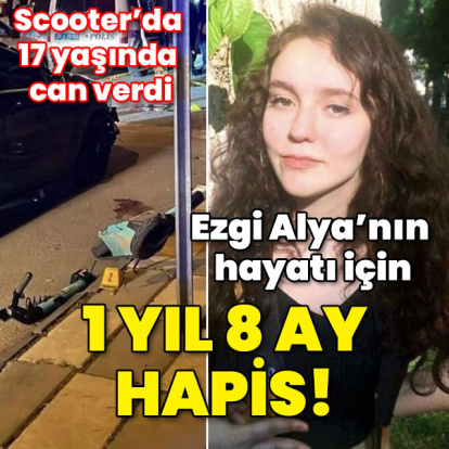 Ezgi Alya'nın hayatı için 1 yıl 8 ay hapis!