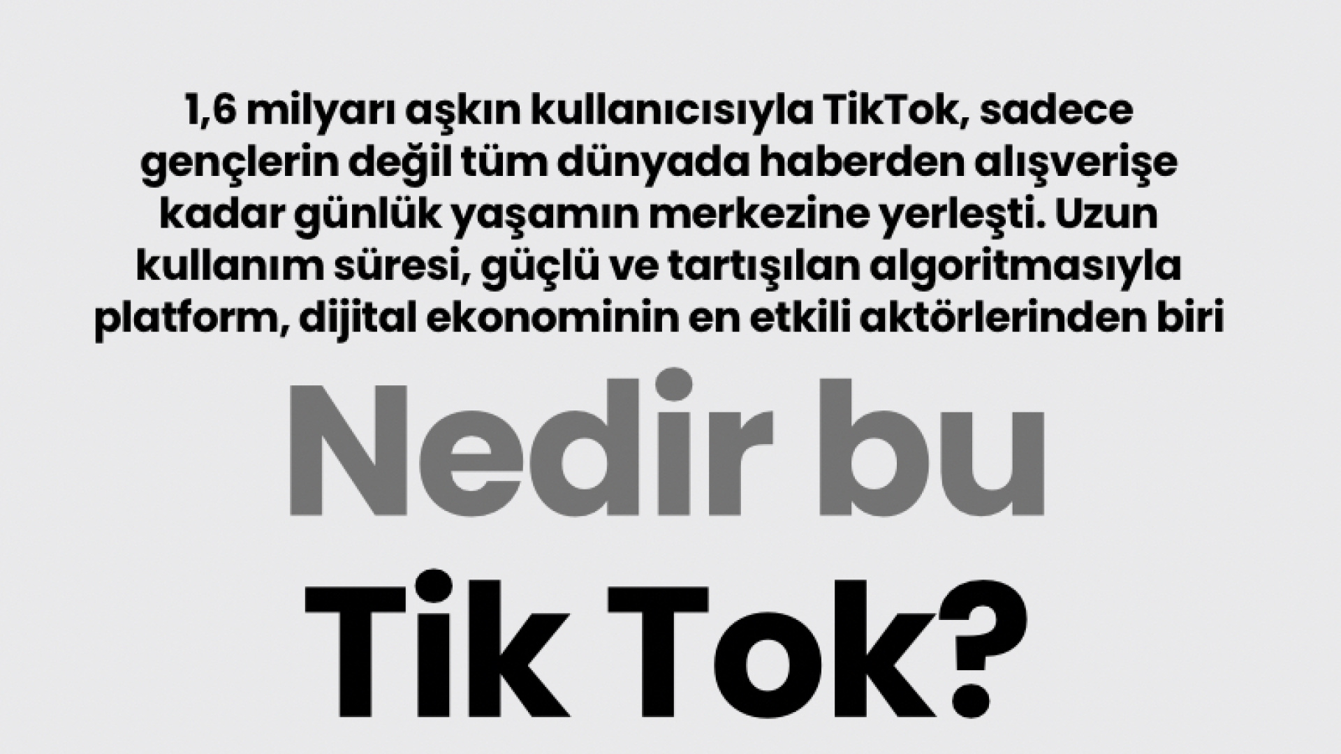 TikTok: 1,6 Milyar Kullanıcıyla Dijital Ekonominin Güçlü Aktörü