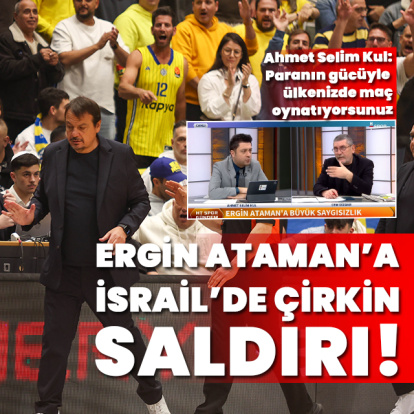 Ergin Ataman'a İsrail'de çirkin saldırı!