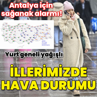 Yurt geneli yağışlı, illerimizde hava durumu!