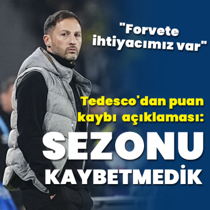 "2 puan kaybettik ama sezonu kaybetmedik"