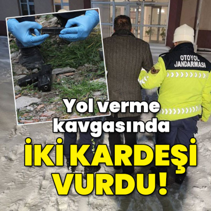 Yol verme kavgasında 2 kardeşi de vurdu!