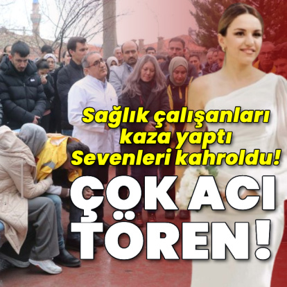 Sağlık görevlileri kaza yaptı! Acı haber geldi!