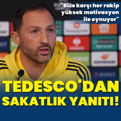 Domenico Tedesco'dan sakatlık yanıtı!