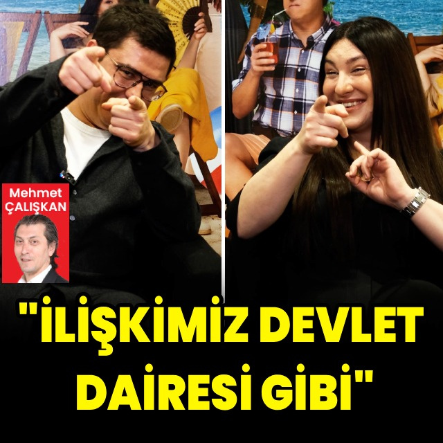 "İlişkimiz devlet dairesi gibi"