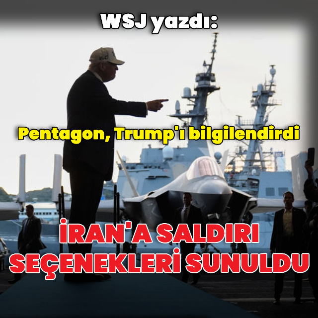 "Trump, saldırı seçenekleri hakkında bilgilendirildi"