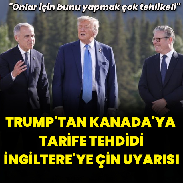 Trump'tan Kanada'ya tarife tehdidi