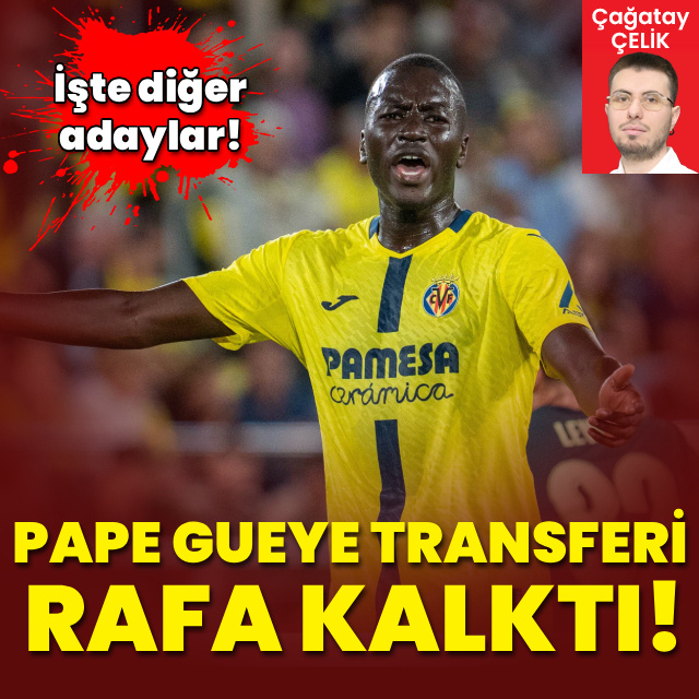 Galatasaray’da Pape Gueye transferi rafa kalktı!