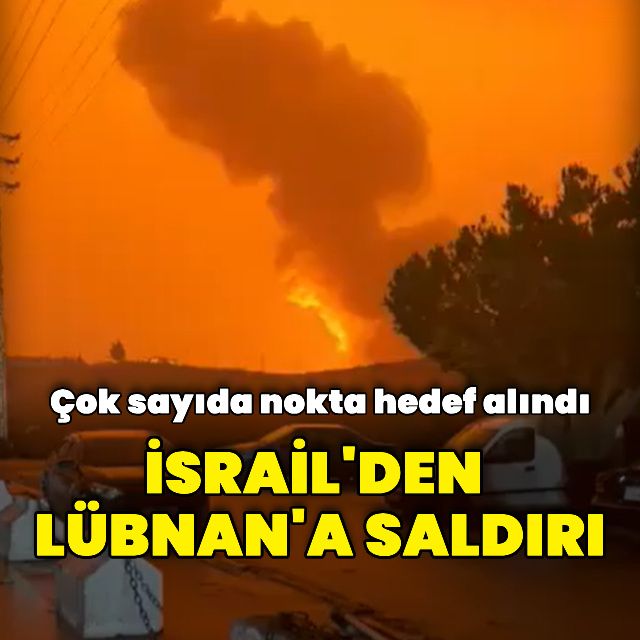 İsrail'den Lübnan'a saldırı