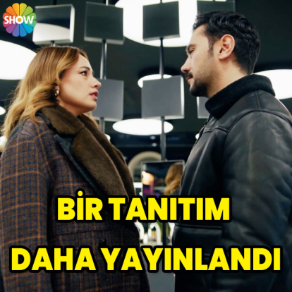 Bir tanıtım daha yayınlandı