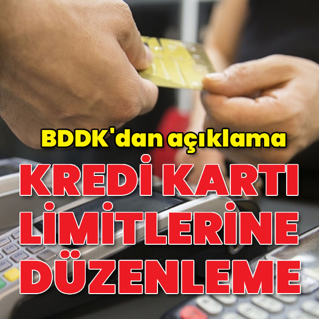 BDDK'dan kredi kartı limitlerine düzenleme