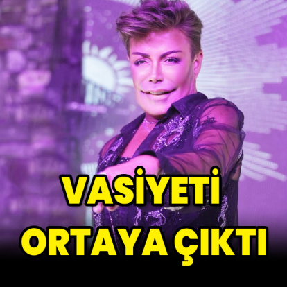Vasiyeti ortaya çıktı