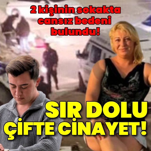 Sokakta 2 kişinin cansız bedeni bulundu