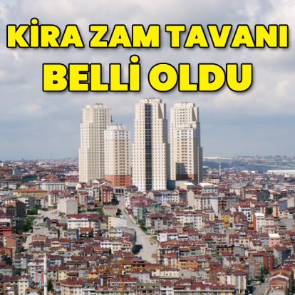 Kirada zam tavanı belli oldu