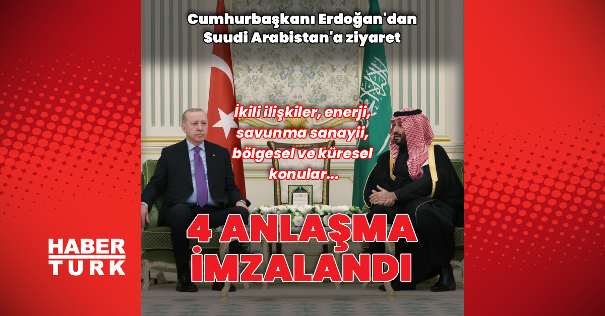 Cumhurbaşkanı Erdoğan ile Suudi Arabistan Veliaht Prensi Selman Görüşmesi - İlişkileri İleriye Taşıyan Anlaşmalar