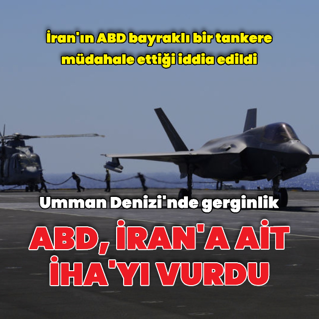 ABD, İran'a ait bir İHA'yı vurdu