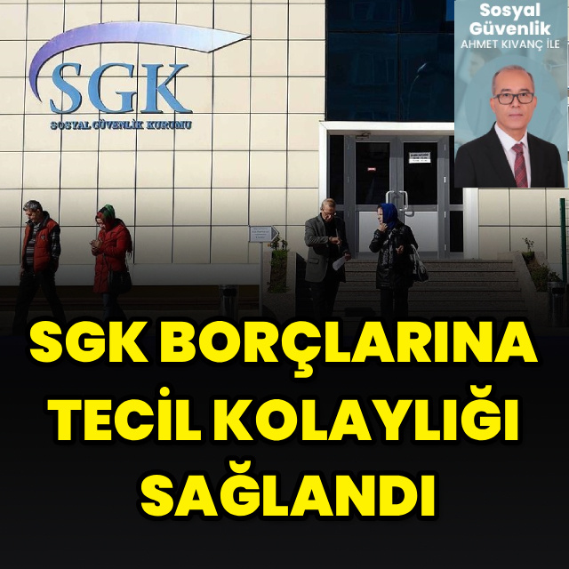 SGK’dan tecil kolaylığı