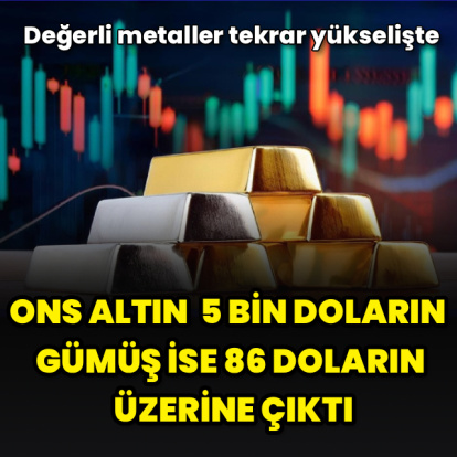 Değerli metaller tekrar yükselişte